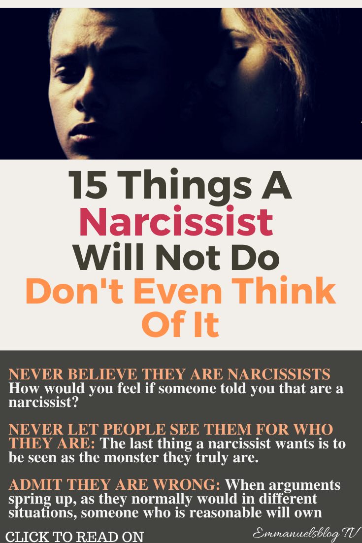 15 Things A Narcissist Will Not Do - Don't Even Think Of It