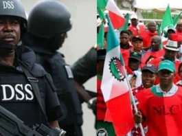 Economic Difficulty: DSS, NLC In Face-Off Over Planned Protest